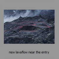 new lavaflow near the entry